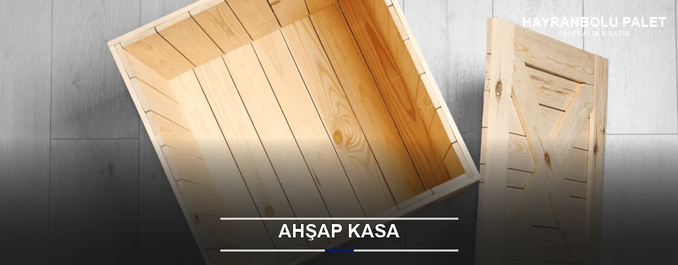 Ahşap Kasa