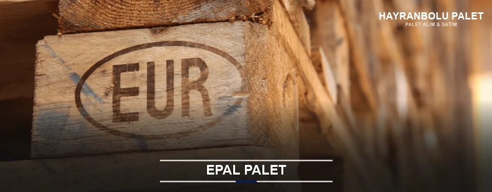 Hayranbolu Orijinal EPAL Palet