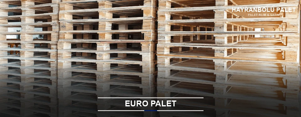 Hayranbolu Euro Palet Tedariği