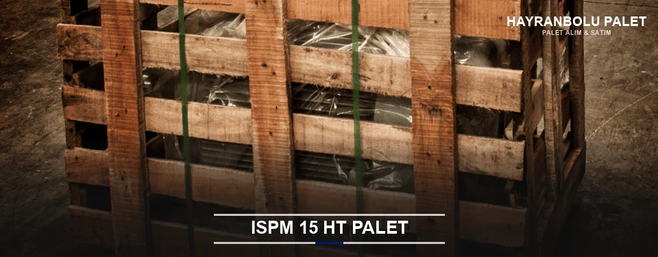 Hayranbolu Isıl İşlemli Palet Tedariği